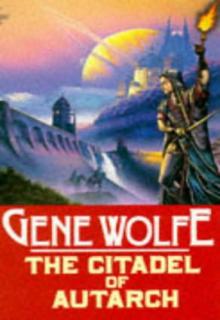The Citadel Of The Autarch cover picture