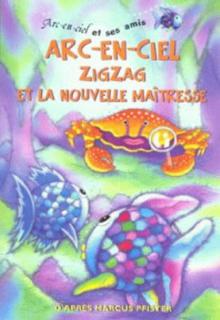 Arc-en-Ciel - Zigzag et la Nouvelle Maitresse cover picture