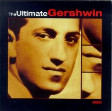 The Ultimate Gershwin