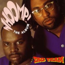 Whoomp There It Is The Album