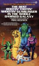 The Best Rootin' Tootin' Shootin' Gunslinger cover picture