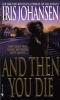 And Then You Die cover picture