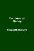 For Love Or Money cover picture