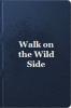 Walk On The Wild Side cover picture