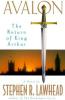 Avalon, The Return Of King Arthur cover picture