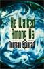 He Walked Among Us cover picture