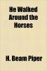 He Walked Around The Horses cover picture