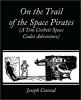 On The Trail Of The Space Pirates cover picture