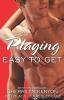 Playing Easy To Get Anthology book cover