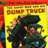 The Happy Man And His Dump Truck cover picture